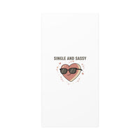 Single and Sassy Canvas | Anti Valentine Wall Art, Funny Valentine Poster