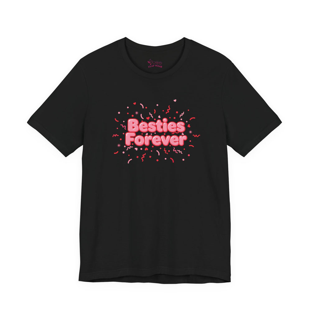 Bella+Canvas3001 | Besties Forever Tee | Galentine’s Friendship Shirt, Pink Chunky Type
