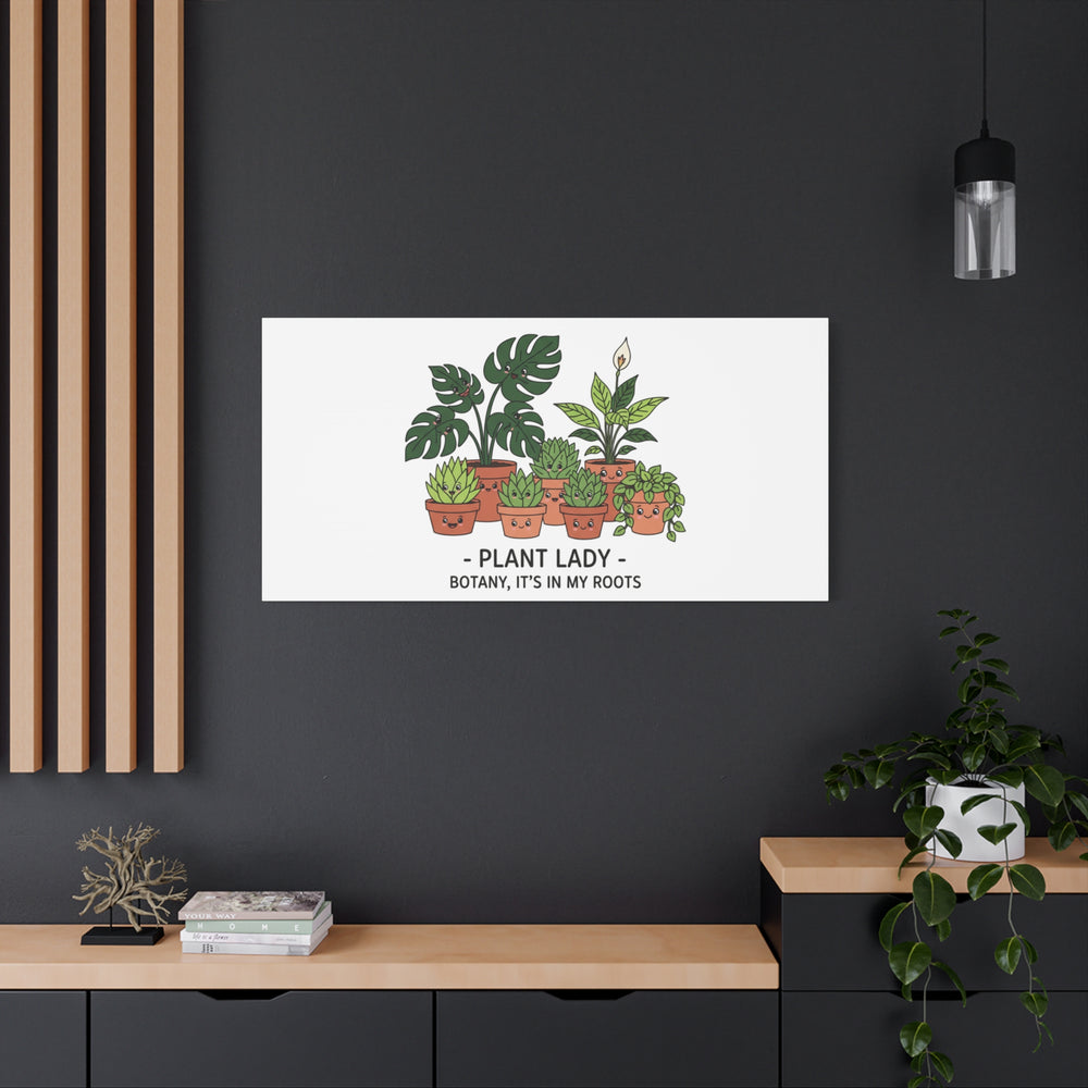 Plant Lady Canvas | Matte Stretched Botanical Pun Wall Art