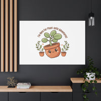 Plant-astic Pun Canvas | Stretched Matte Botanical Wall Art
