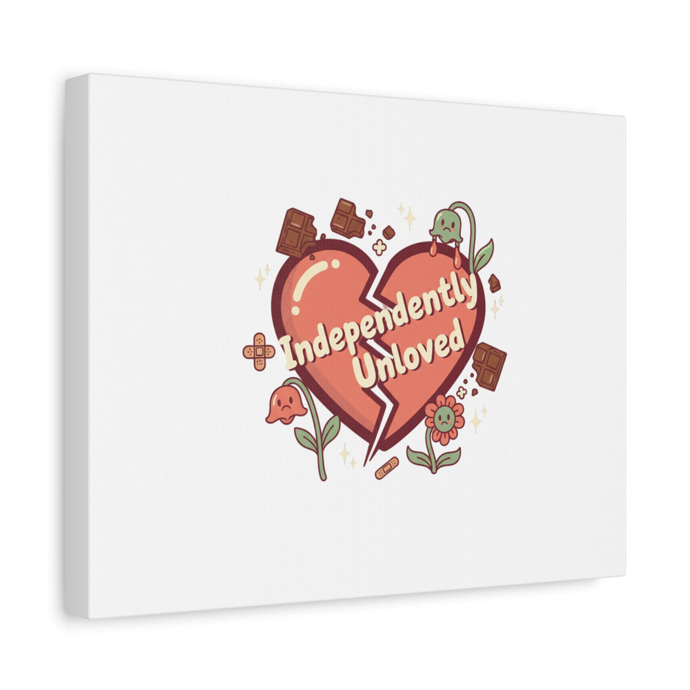 Independently Unloved Heart Print Canvas | Anti Valentine, Single Humor