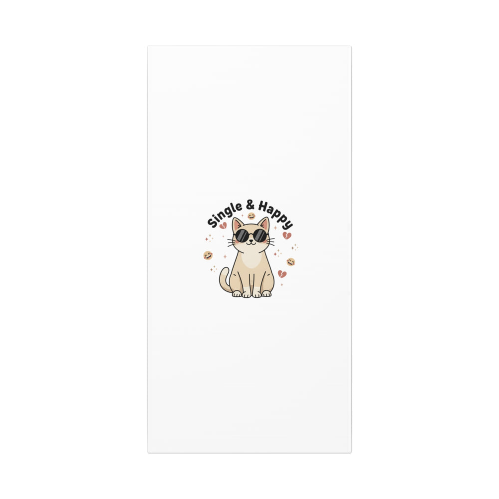 Single & Happy Cat Canvas | Anti Valentine, Sarcastic Valentine Wall Art