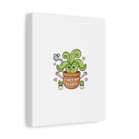 I Wet My Plants Canvas | Plant Parent Humor, Cute Succulent Art