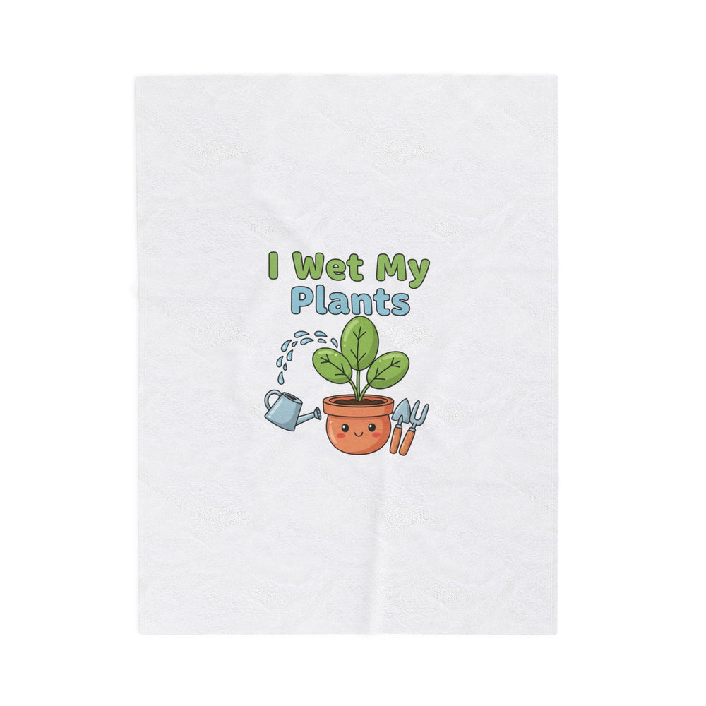 I Wet My Plants Velveteen Blanket | Plant Parent Humor, Succulent Pun