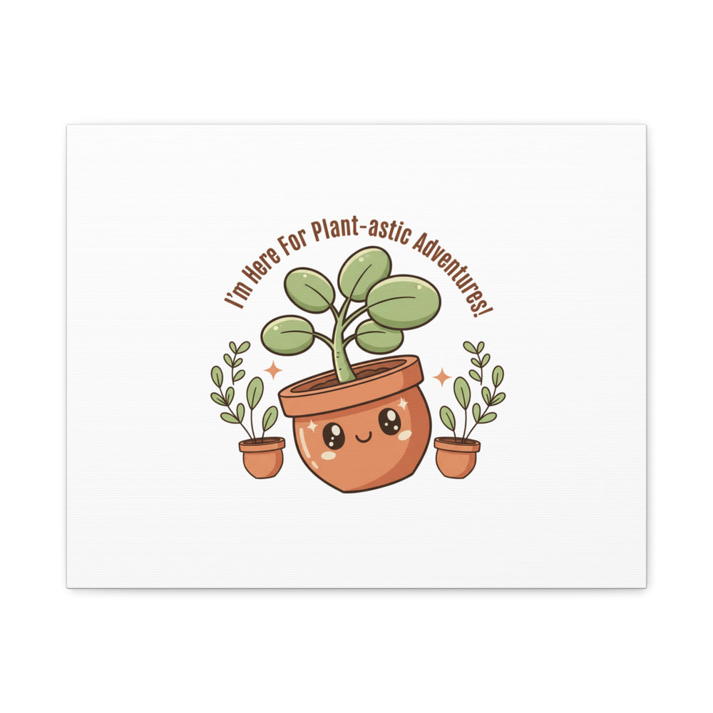 Plant-astic Pun Canvas | Stretched Matte Botanical Wall Art