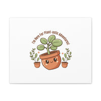 Plant-astic Pun Canvas | Stretched Matte Botanical Wall Art