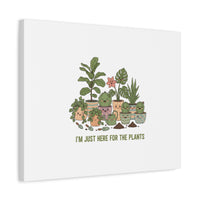 I'm Just Here for the Plants Canvas | Plant Parent Pun, Sage Botanical Wall Art