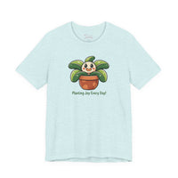 Bella+Canvas3001 | Planting Joy Every Day Tee | Plant Parent Humor, Succulent Pun