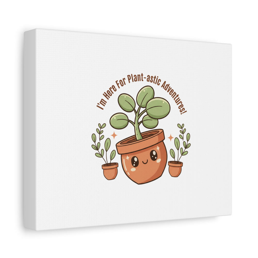 Plant-astic Pun Canvas | Stretched Matte Botanical Wall Art