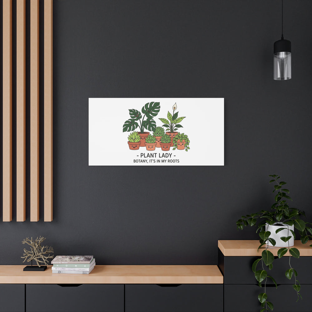 Plant Lady Canvas | Matte Stretched Botanical Pun Wall Art