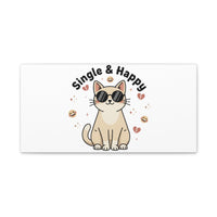 Single & Happy Cat Canvas | Anti Valentine, Sarcastic Valentine Wall Art