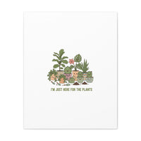 I'm Just Here for the Plants Canvas | Plant Parent Pun, Sage Botanical Wall Art