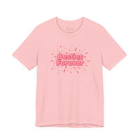 Bella+Canvas3001 | Besties Forever Tee | Galentine’s Friendship Shirt, Pink Chunky Type