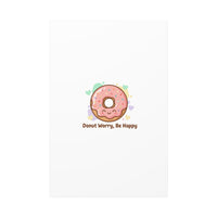 Donut Worry Be Happy Canvas, Matte Stretched Wall Art | Food Pun Decor