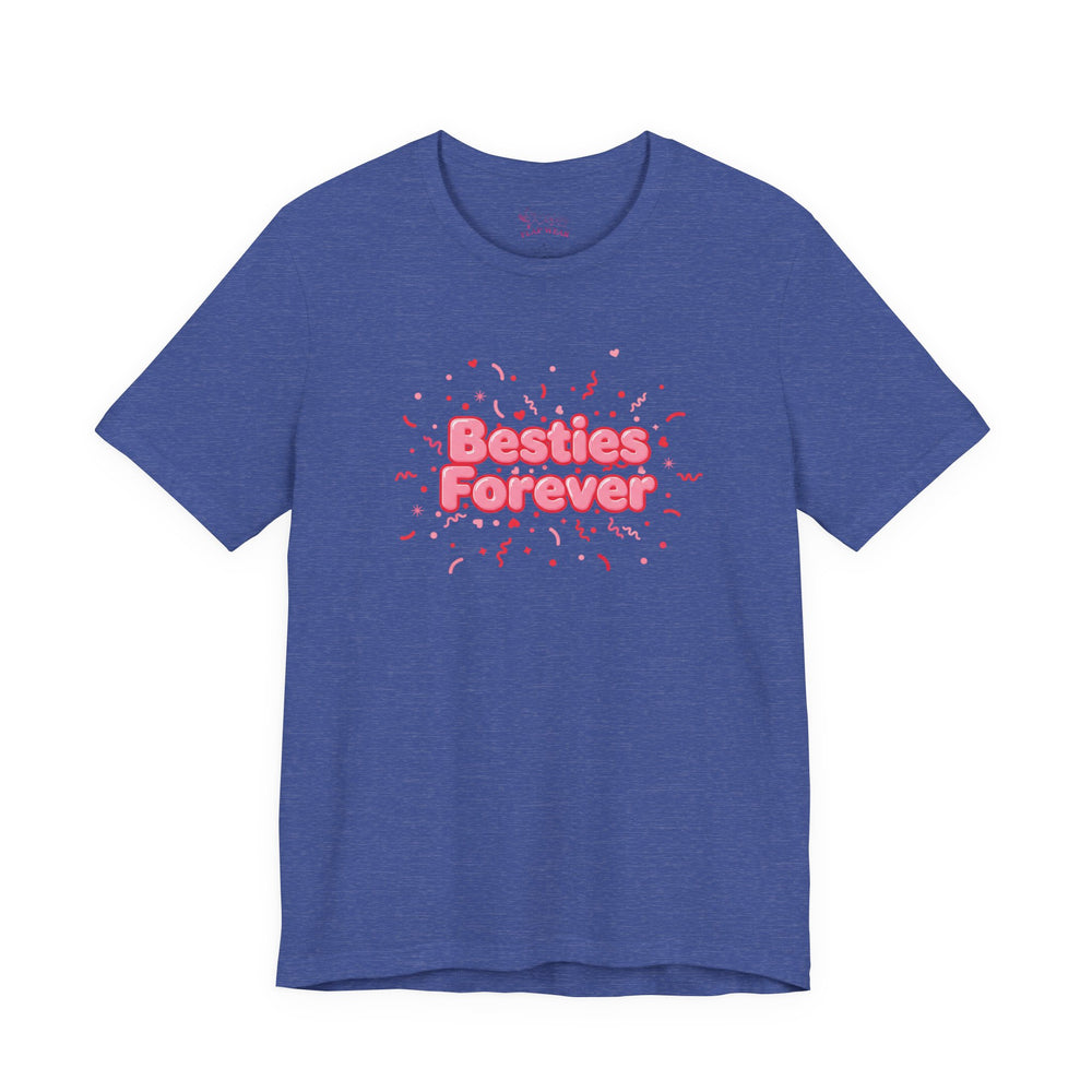 Bella+Canvas3001 | Besties Forever Tee | Galentine’s Friendship Shirt, Pink Chunky Type