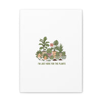 I'm Just Here for the Plants Canvas | Plant Parent Pun, Sage Botanical Wall Art