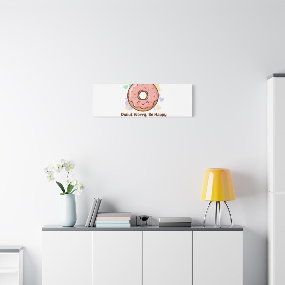 Donut Worry Be Happy Canvas, Matte Stretched Wall Art | Food Pun Decor