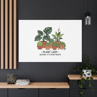 Plant Lady Canvas | Matte Stretched Botanical Pun Wall Art