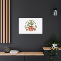 Plant-astic Pun Canvas | Stretched Matte Botanical Wall Art