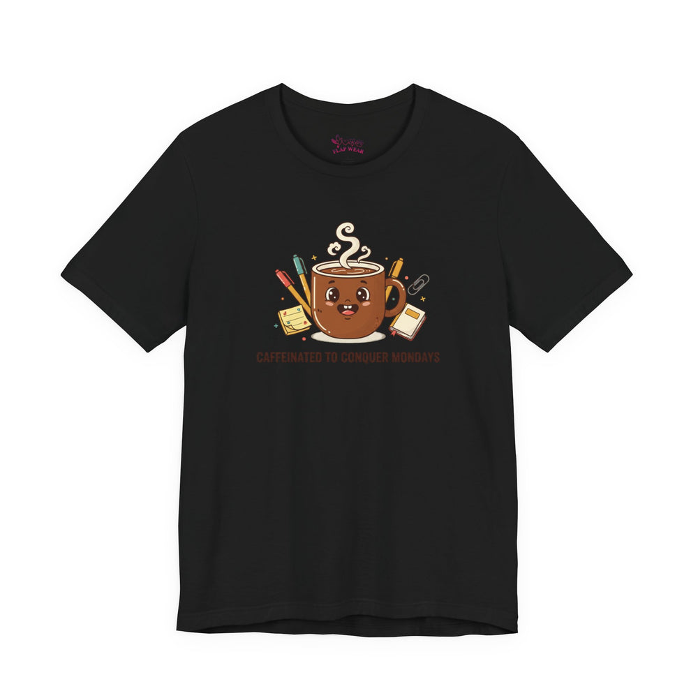 Bella+Canvas3001 | Caffeinated to Conquer Mondays | Cute Coffee Unisex Jersey Tee