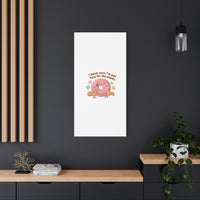 Donut Snacks Pun Canvas | Food & Snack Humor, Cozy Kawaii Art