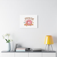 Donut Snacks Pun Canvas | Food & Snack Humor, Cozy Kawaii Art