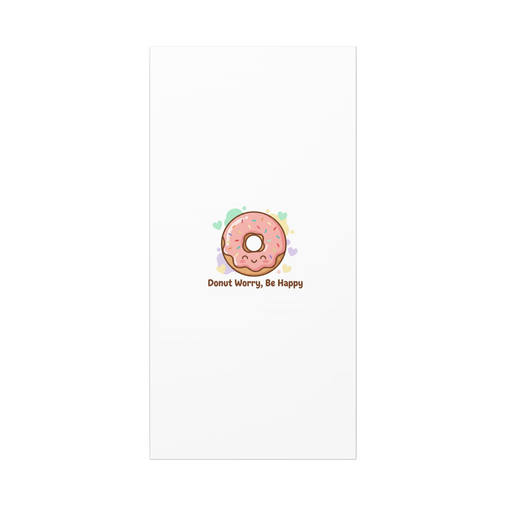 Donut Worry Be Happy Canvas, Matte Stretched Wall Art | Food Pun Decor