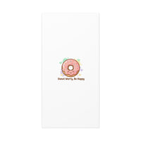 Donut Worry Be Happy Canvas, Matte Stretched Wall Art | Food Pun Decor