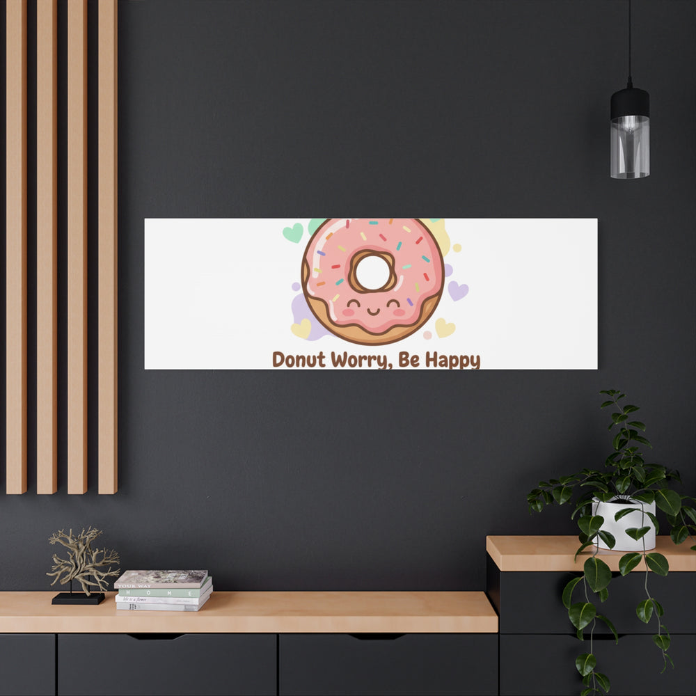 Donut Worry Be Happy Canvas, Matte Stretched Wall Art | Food Pun Decor