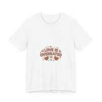 Love Is Overrated Tee | Anti Valentine shirt, Single Humor tee