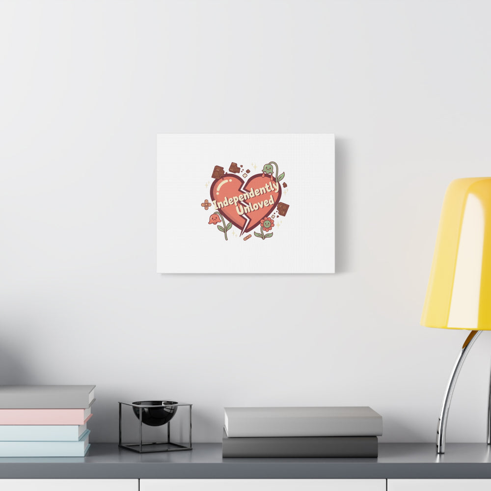 Independently Unloved Heart Print Canvas | Anti Valentine, Single Humor