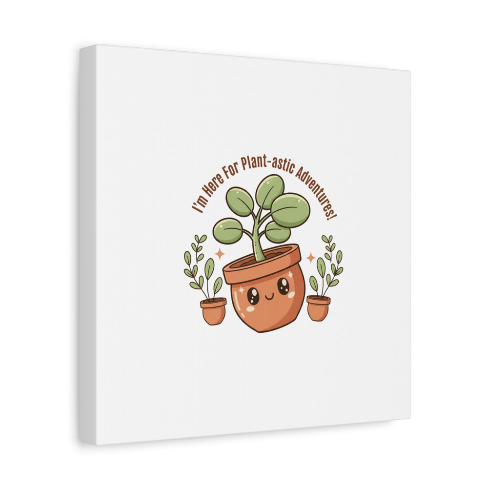 Plant-astic Pun Canvas | Stretched Matte Botanical Wall Art
