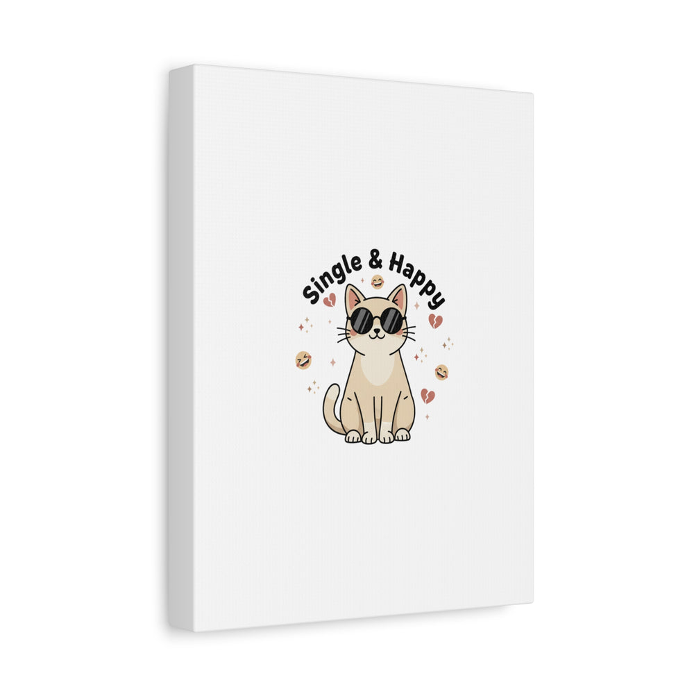 Single & Happy Cat Canvas | Anti Valentine, Sarcastic Valentine Wall Art