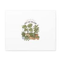 Can't Leaf You Alone Canvas | Plant Parent Humor, Sage Botanical Art