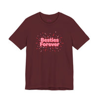 Bella+Canvas3001 | Besties Forever Tee | Galentine’s Friendship Shirt, Pink Chunky Type