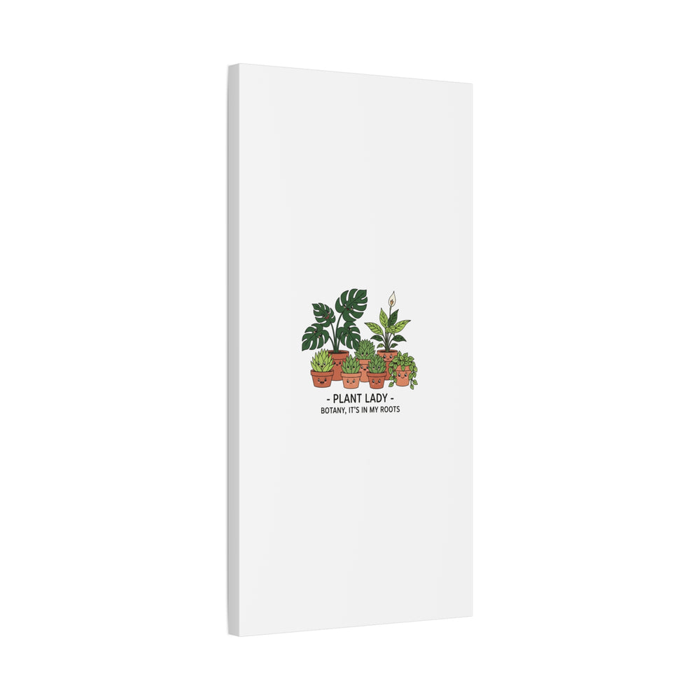 Plant Lady Canvas | Matte Stretched Botanical Pun Wall Art