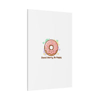 Donut Worry Be Happy Canvas, Matte Stretched Wall Art | Food Pun Decor
