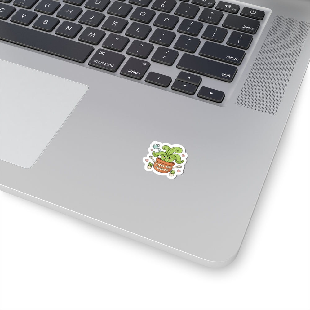 I Wet My Plants Sticker | Plant Parent Humor, Succulent Pun