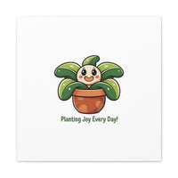 Planting Joy Every Day Canvas | Plant Parent Pun, Sage Cream Botanical Art
