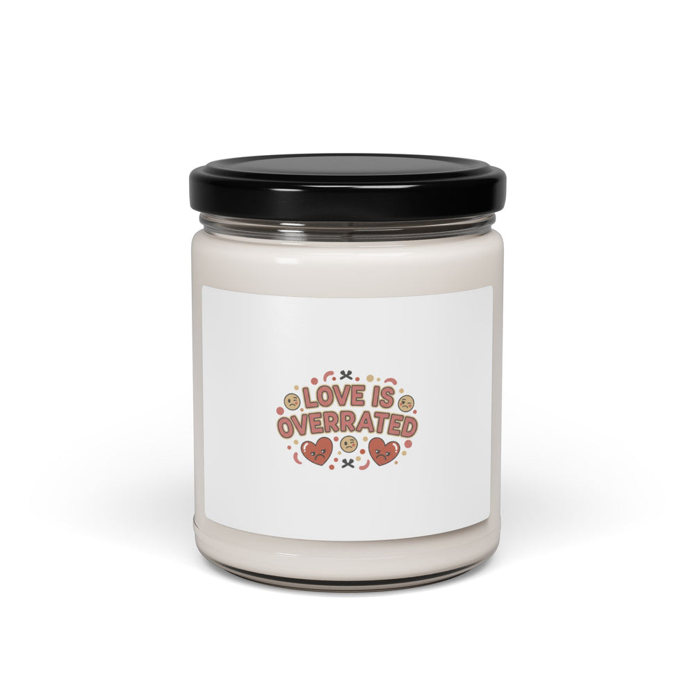 Love Is Overrated Candle | Anti‑Valentine scented soy candle