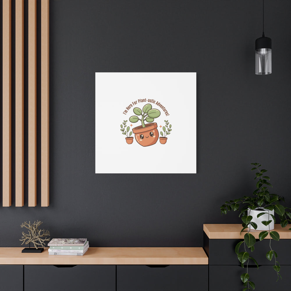 Plant-astic Pun Canvas | Stretched Matte Botanical Wall Art