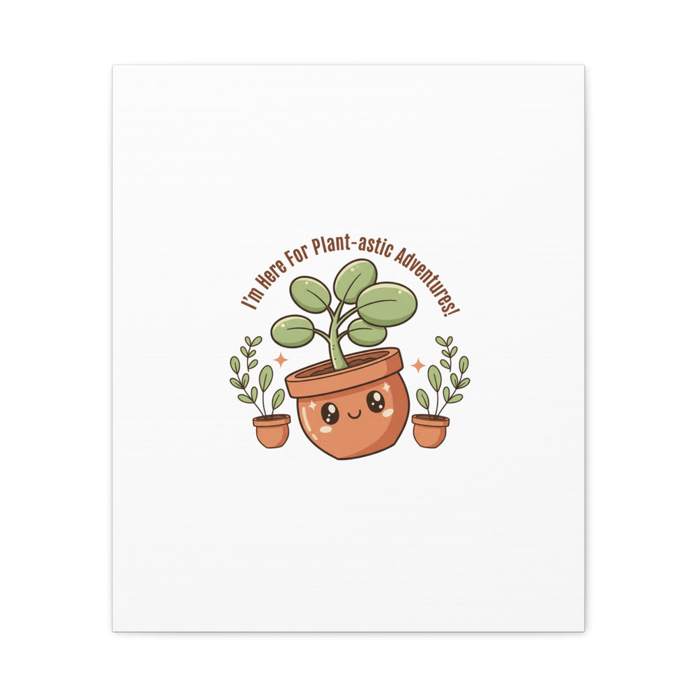 Plant-astic Pun Canvas | Stretched Matte Botanical Wall Art