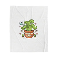 I Wet My Plants Velveteen Plush Blanket | Plant Parent Humor, Succulent Pun