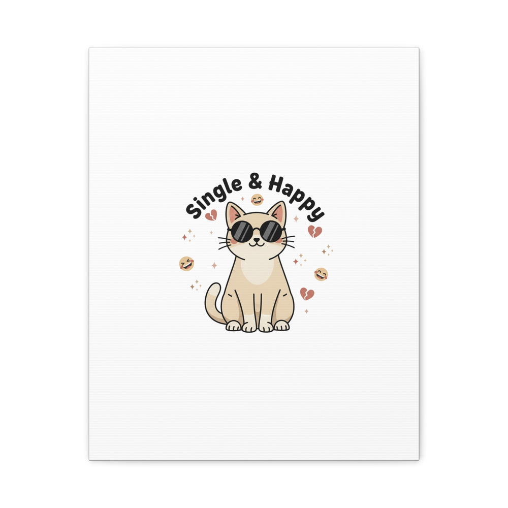 Single & Happy Cat Canvas | Anti Valentine, Sarcastic Valentine Wall Art