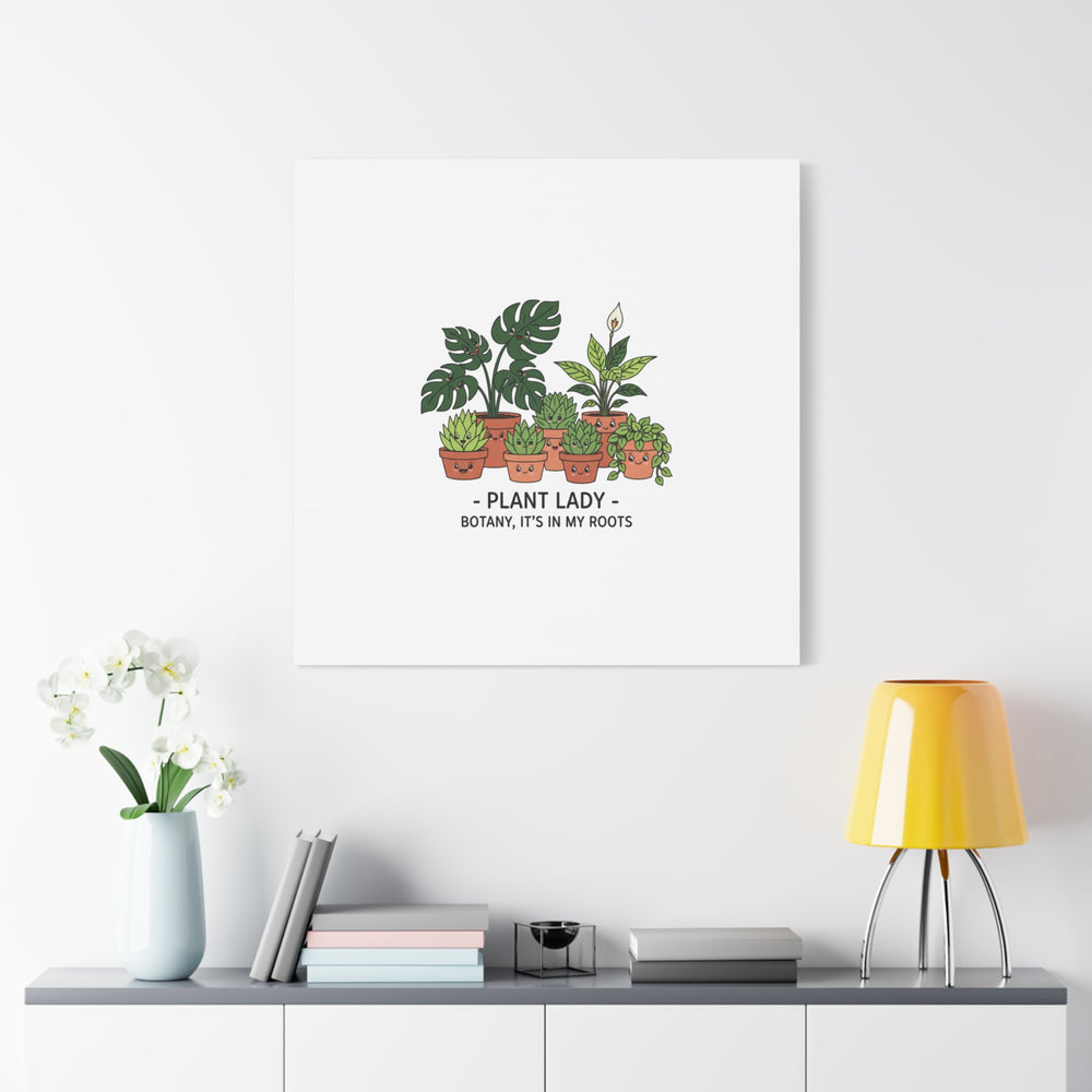 Plant Lady Canvas | Matte Stretched Botanical Pun Wall Art