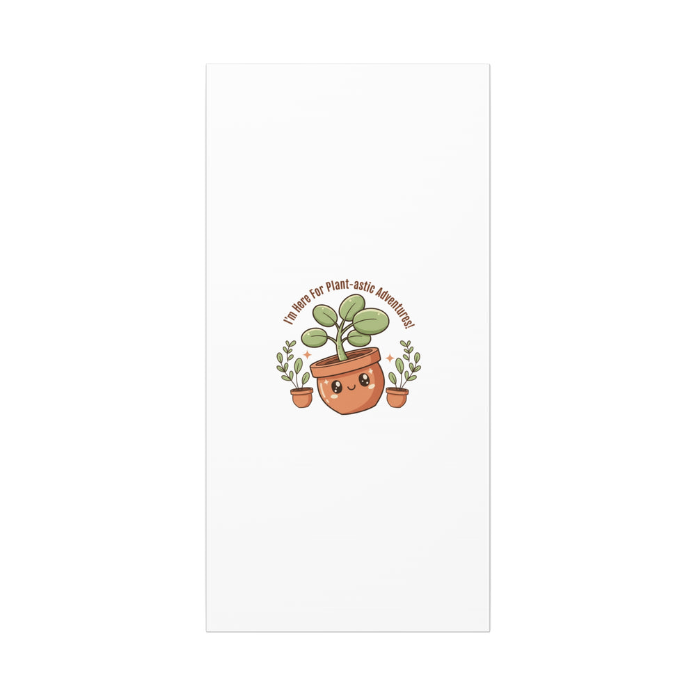 Plant-astic Pun Canvas | Stretched Matte Botanical Wall Art