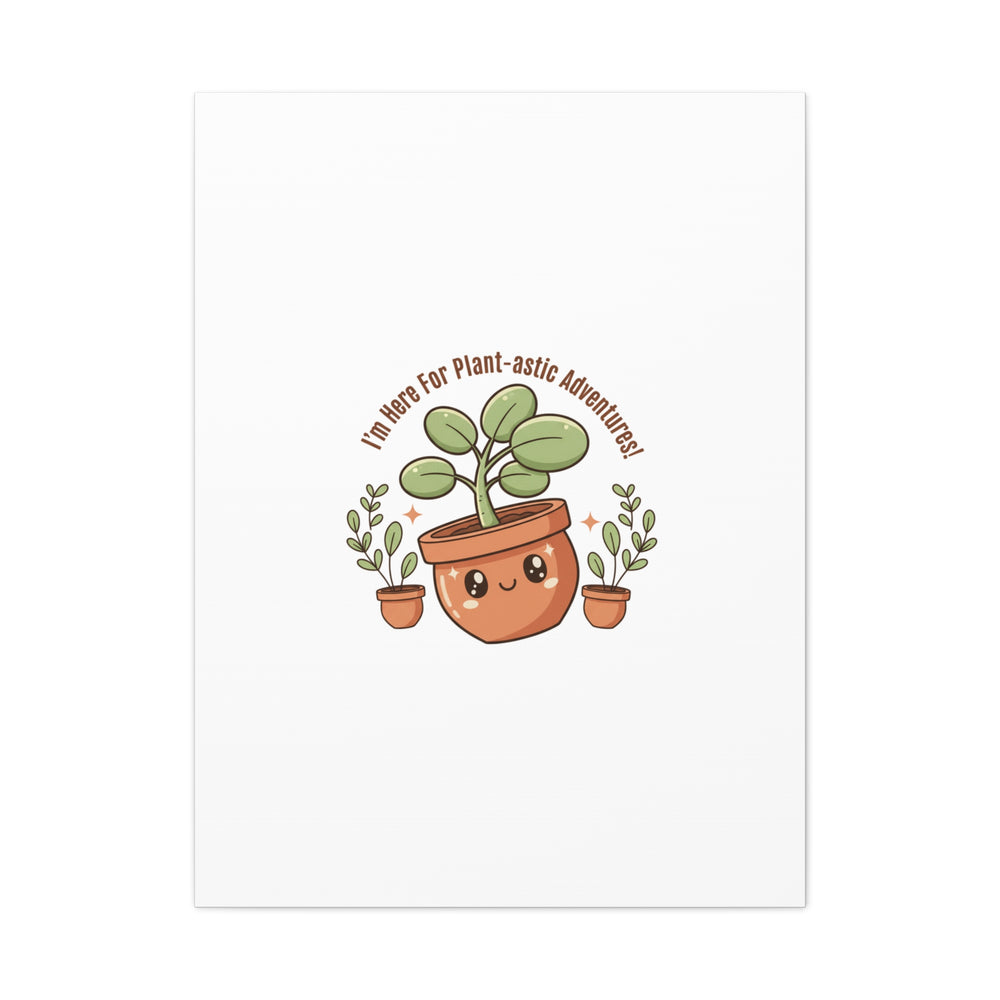 Plant-astic Pun Canvas | Stretched Matte Botanical Wall Art