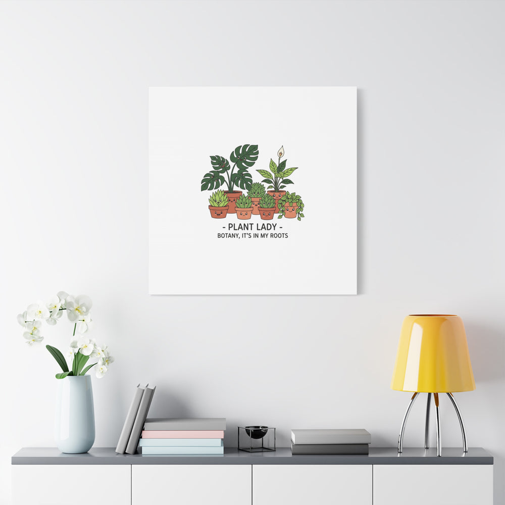 Plant Lady Canvas | Matte Stretched Botanical Pun Wall Art