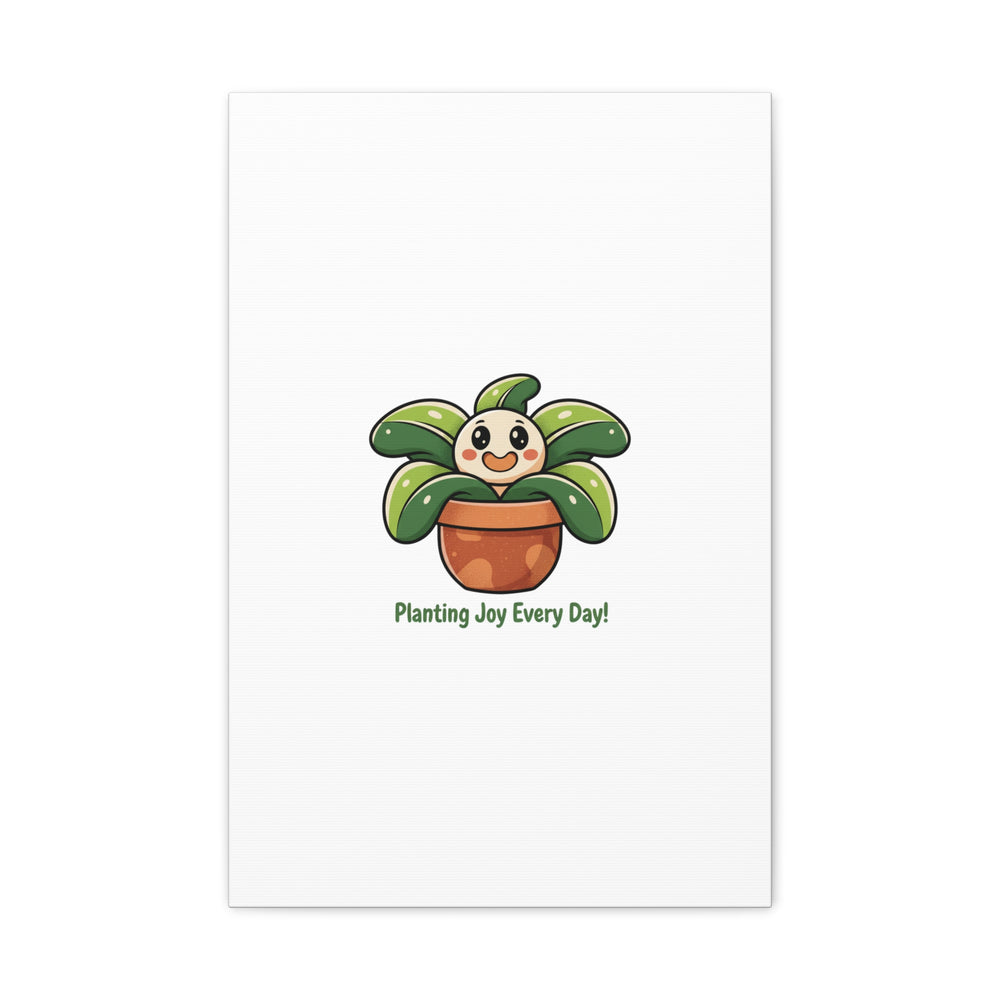 Planting Joy Every Day Canvas | Plant Parent Pun, Sage Cream Botanical Art