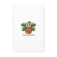 Planting Joy Every Day Canvas | Plant Parent Pun, Sage Cream Botanical Art